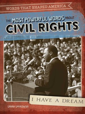 cover image of The Most Powerful Words About Civil Rights